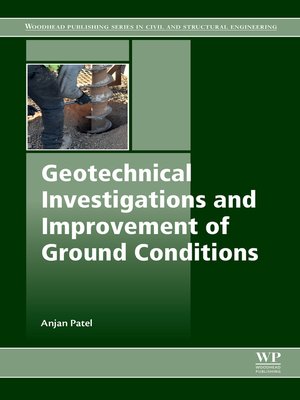 cover image of Geotechnical Investigations and Improvement of Ground Conditions